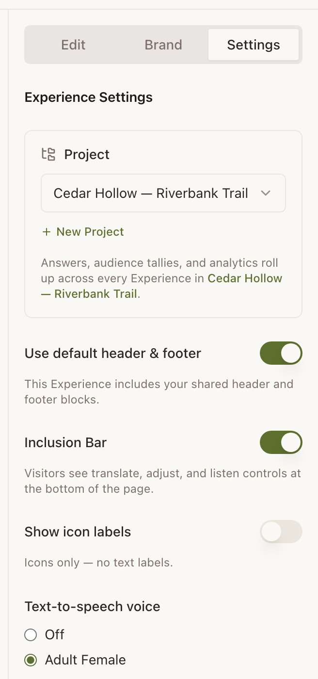 The right rail with the Settings tab selected, headed Experience Settings. A Project card shows the dropdown set to “Cedar Hollow — Riverbank Trail” with a + New Project link and a note that answers and analytics roll up across the Project. Below it: “Use default header & footer”, switched on; “Inclusion Bar”, switched on, described as translate, adjust and listen controls at the bottom of the page; “Show icon labels”, switched off, with the note “Icons only, no text labels”; and Text-to-speech voice as radio buttons with Off unselected and Adult Female selected.